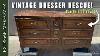 Extreme Vintage Heirloom Dresser Restoration
